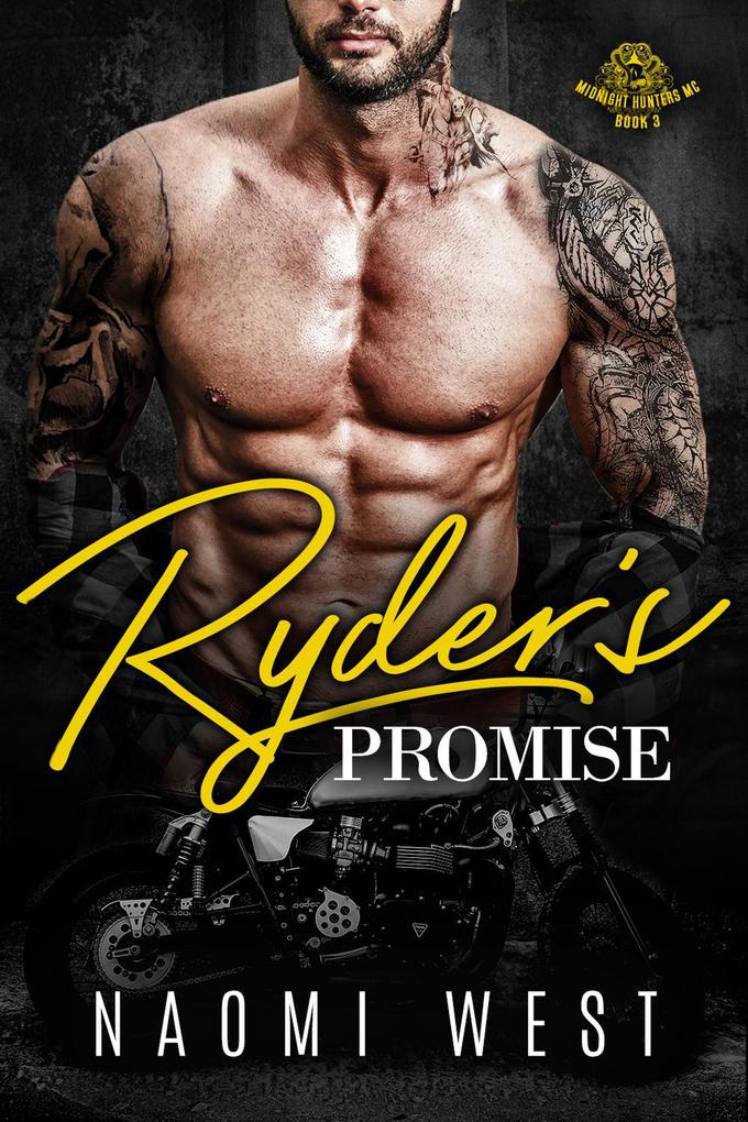 Ryder‘s Promise (Midnight Hunters MC #3)