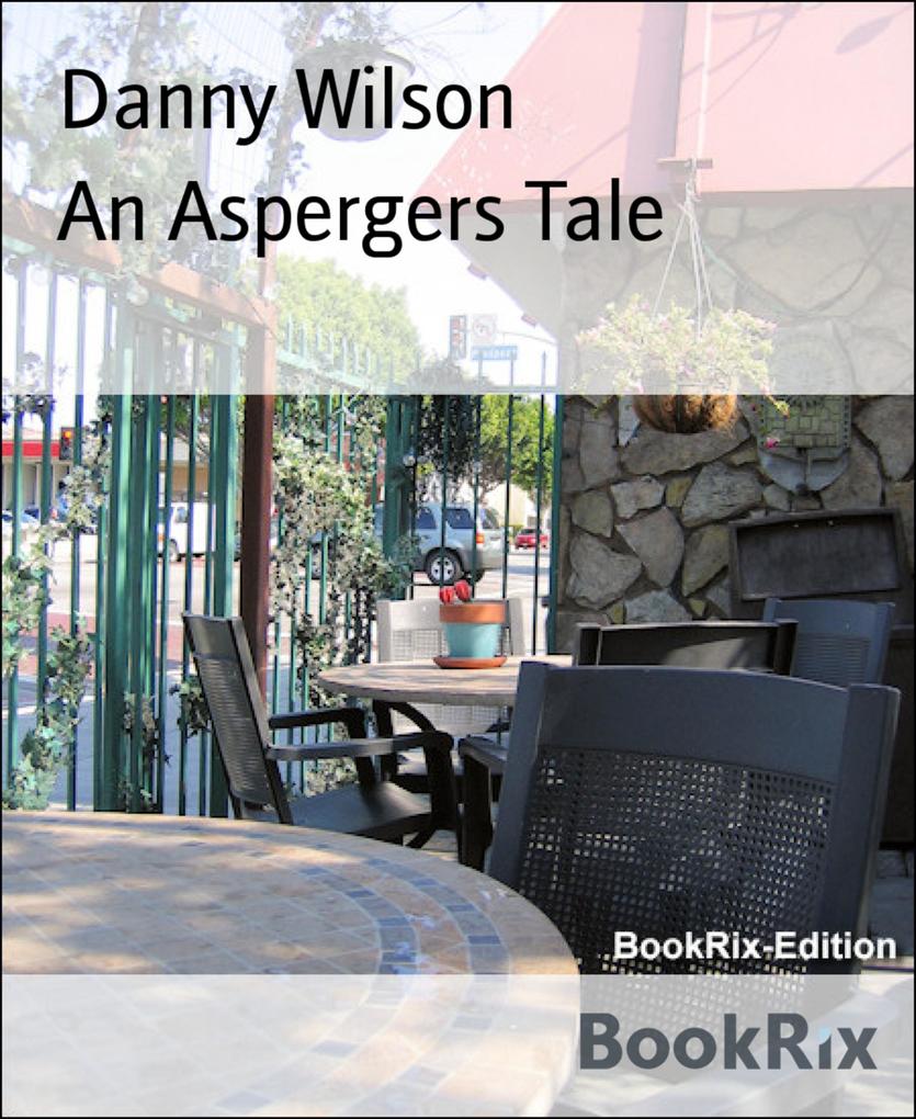 An Aspergers Tale