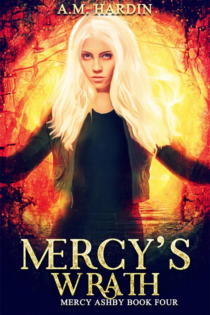 Mercy‘s Wrath (Mercy Ashby #4)