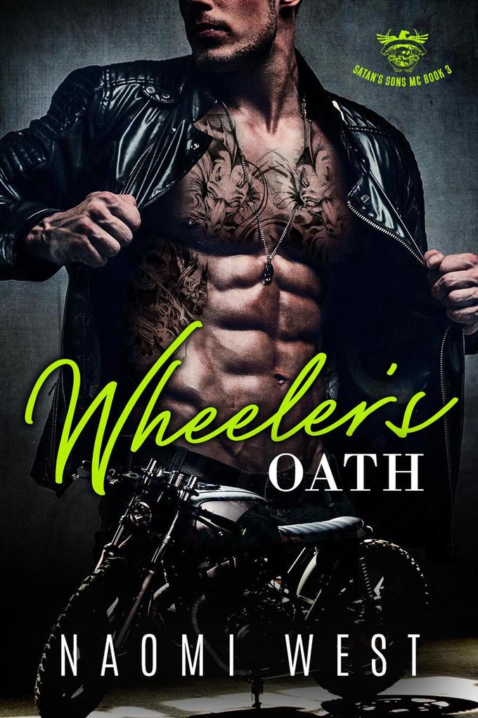 Wheeler's Oath (Satan's Sons MC #3)