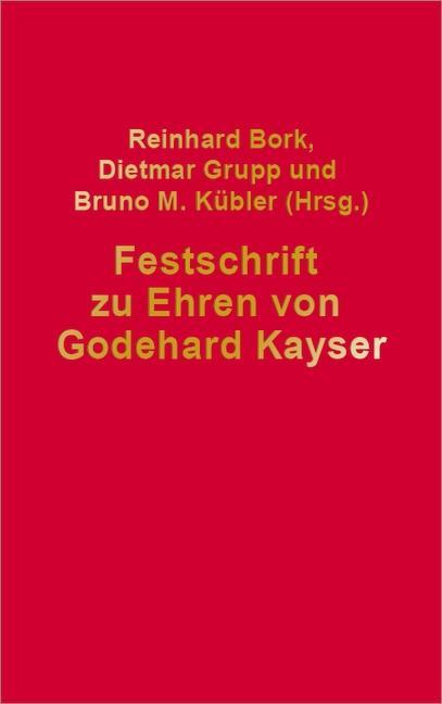 Festschrift für Godehard Kayser