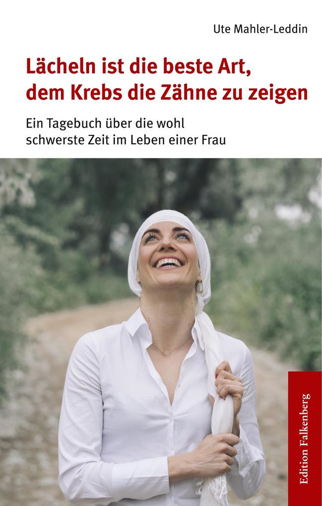 Lächeln ist die beste Art dem Krebs die Zähne zu zeigen