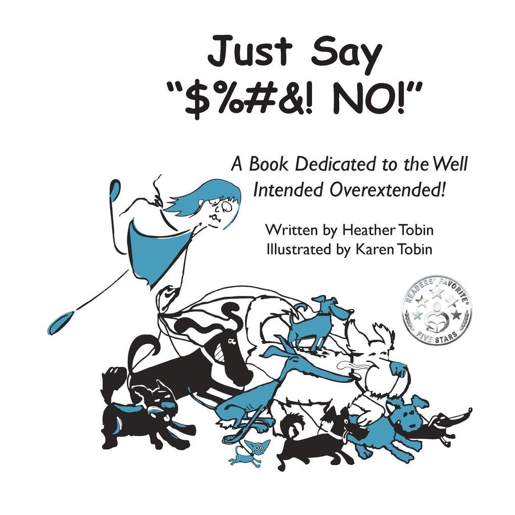 Just Say '$%#&! NO!'
