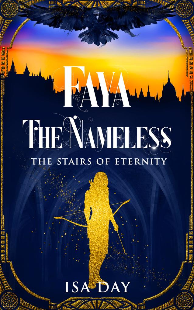 Faya the Nameless - The Stairs of Eternity - Volume 1 (Novella)