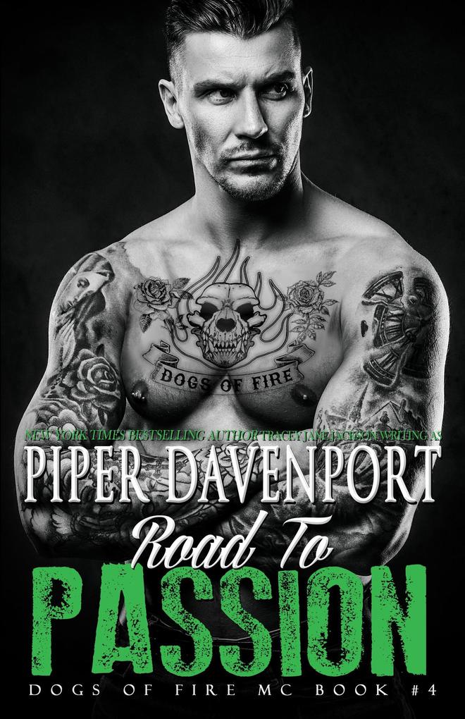 Road to Passion (Dogs of Fire #4)
