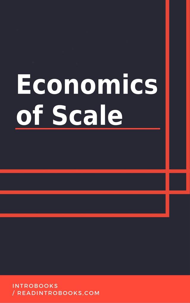 Economics of Scale