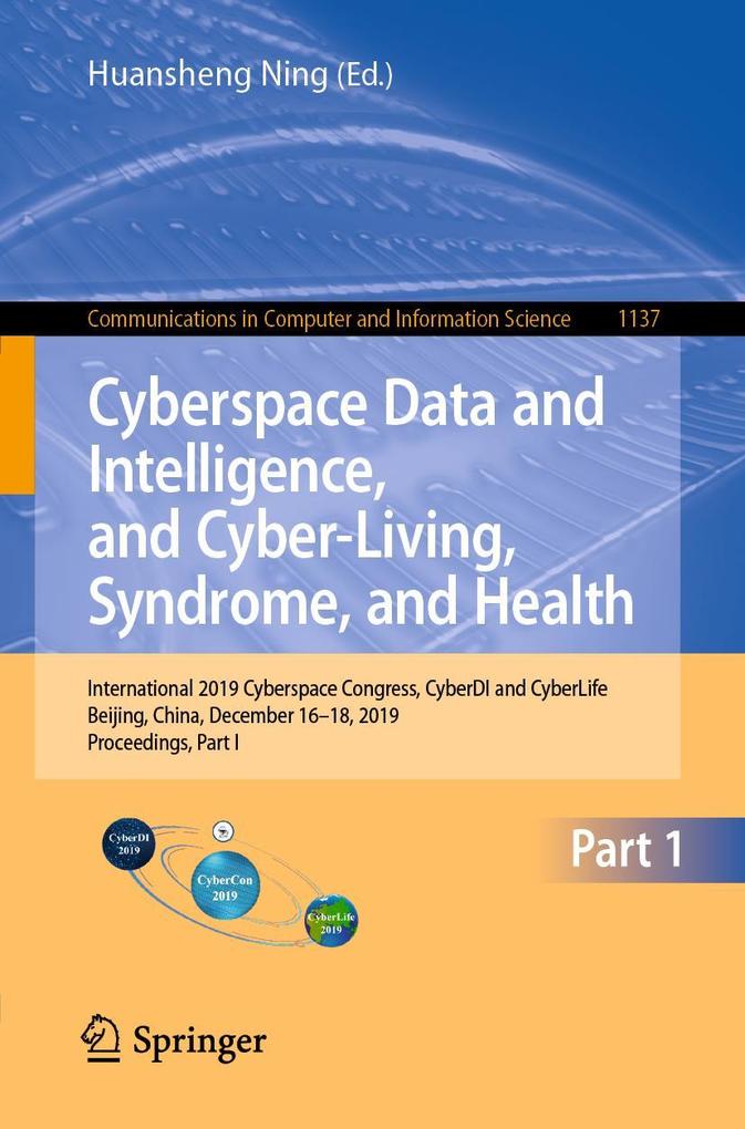 Cyberspace Data and Intelligence and Cyber-Living Syndrome and Health
