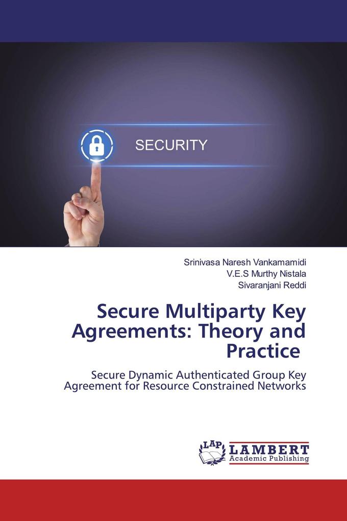 Secure Multiparty Key Agreements: Theory and Practice