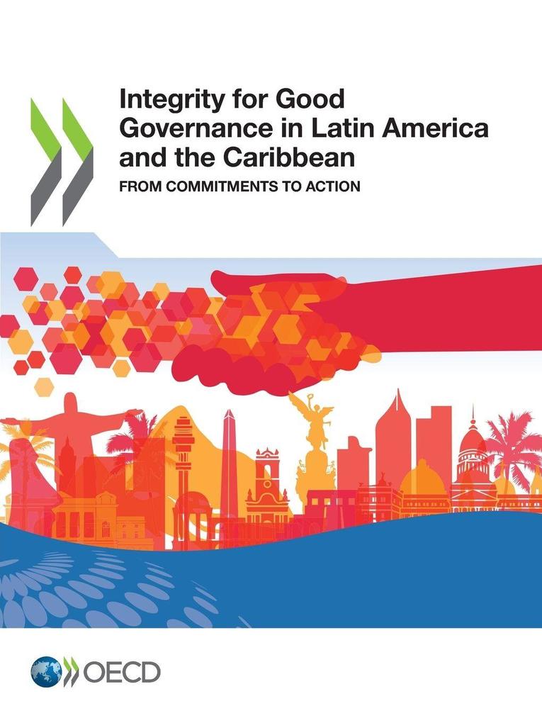Integrity for Good Governance in Latin America and the Caribbean