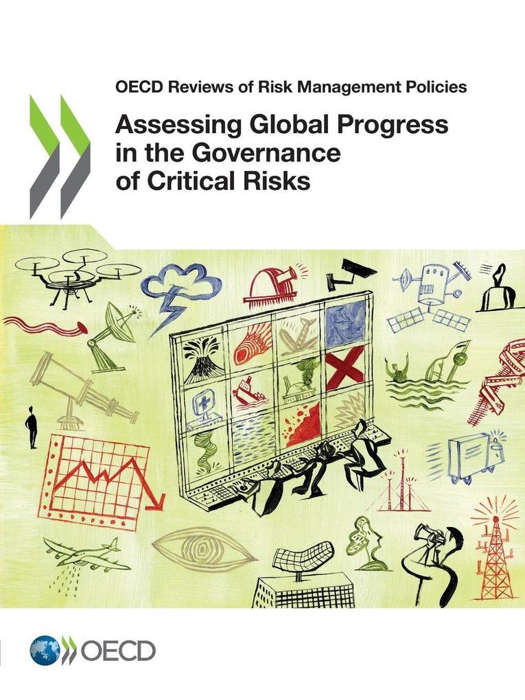 Assessing Global Progress in the Governance of Critical Risks