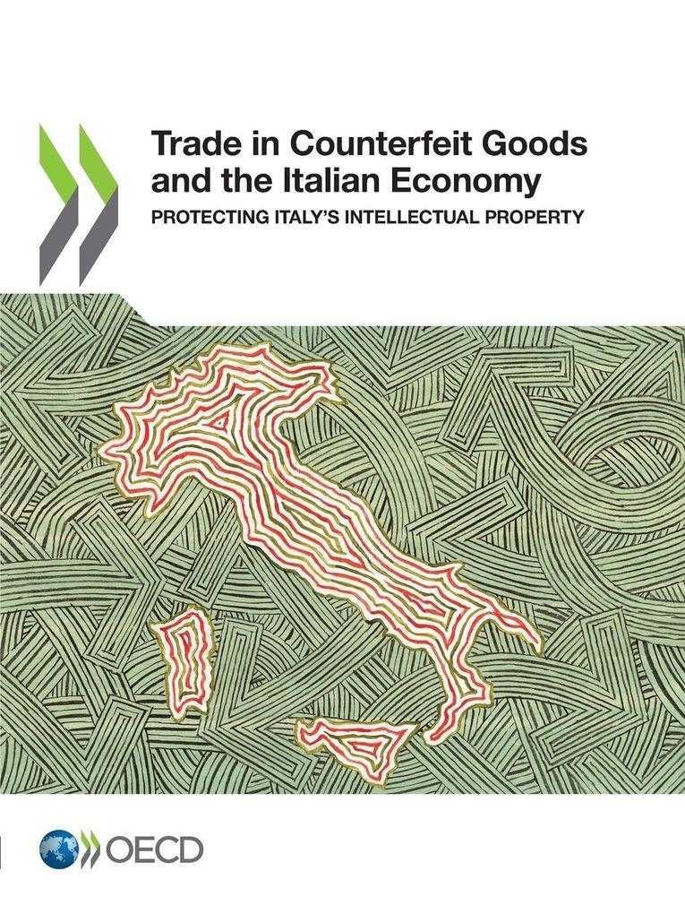 Trade in Counterfeit Goods and the Italian Economy