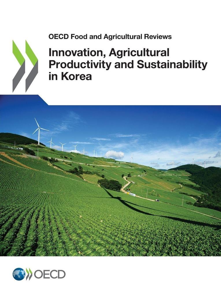 Innovation Agricultural Productivity and Sustainability in Korea