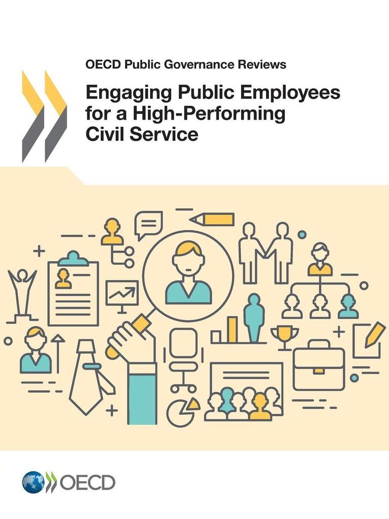 Engaging Public Employees for a High-Performing Civil Service
