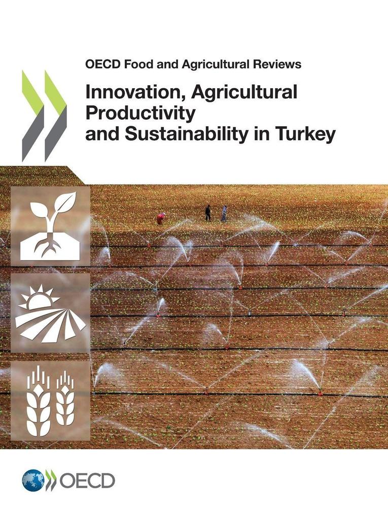 Innovation Agricultural Productivity and Sustainability in Turkey