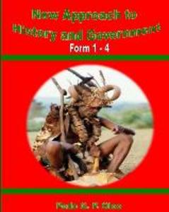 New Approach to History and Government: Form 1- 4