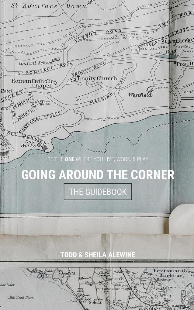 The Guidebook to Going Around The Corner