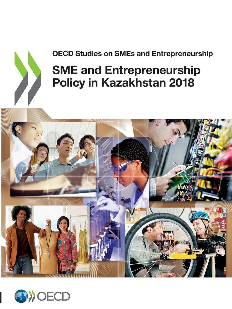 SME and Entrepreneurship Policy in Kazakhstan 2018