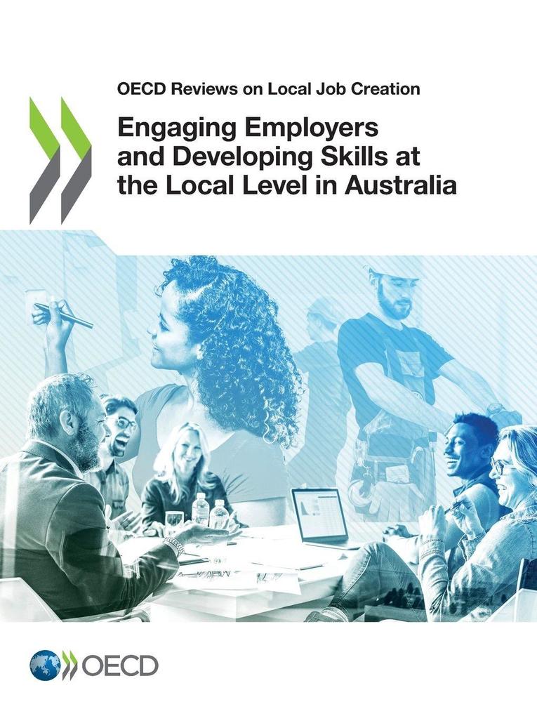 Engaging Employers and Developing Skills at the Local Level in Australia