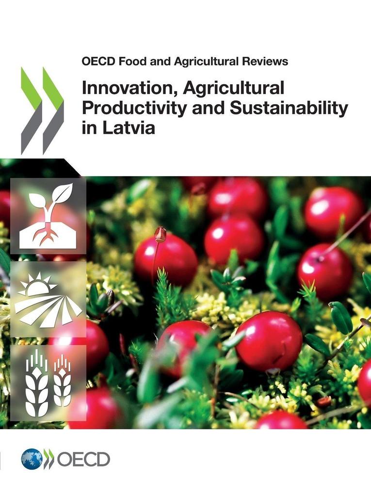 Innovation Agricultural Productivity and Sustainability in Latvia