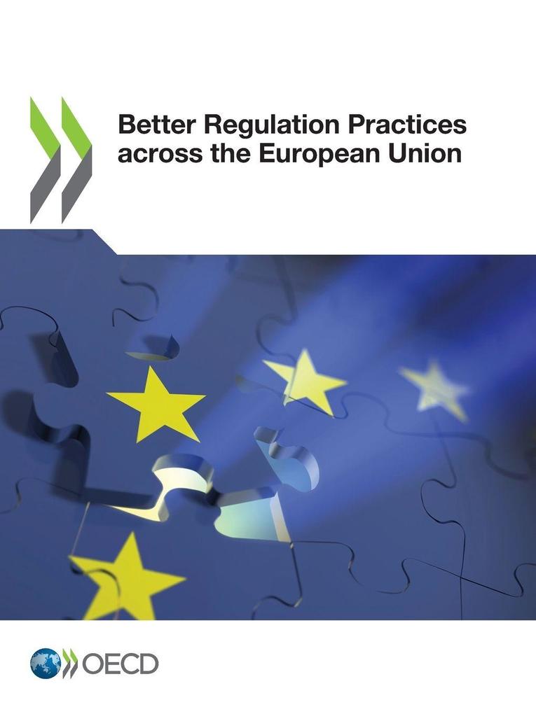 Better Regulation Practices across the European Union