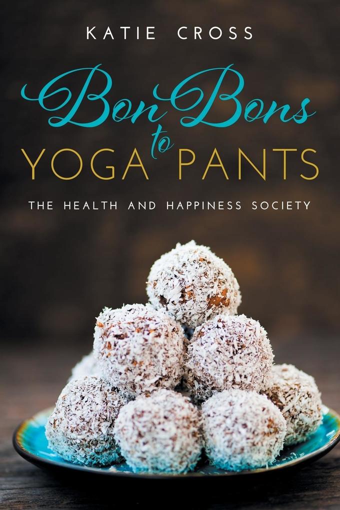 Bon Bons to Yoga Pants