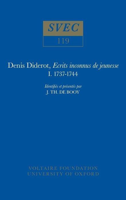 Denis Diderot Ecrits Inconnus de Jeunesse 1737-1744