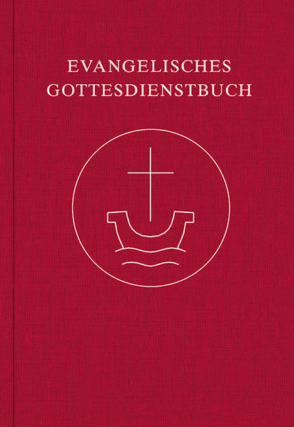 Evangelisches Gottesdienstbuch
