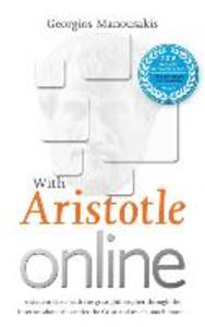 With Aristotle Online: A student chats with the great philosopher through the Internet about Alexander the Great and much much more...
