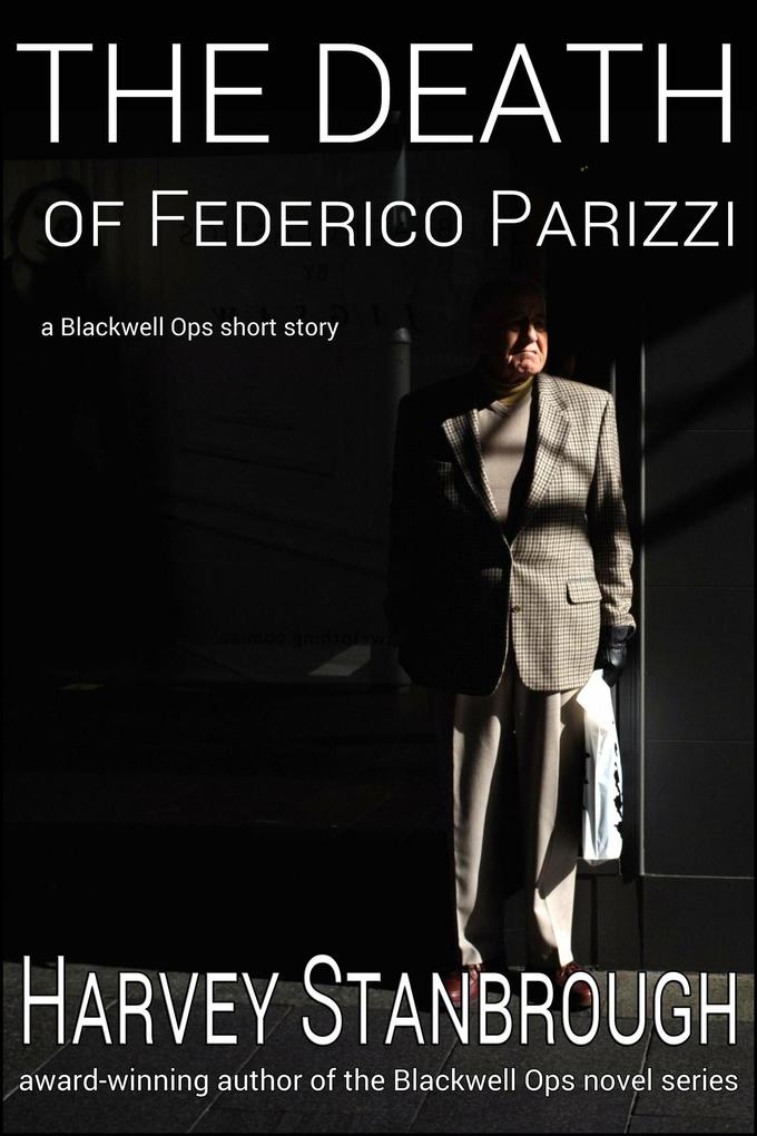 The Death of Federico Parizzi (Blackwell Ops)