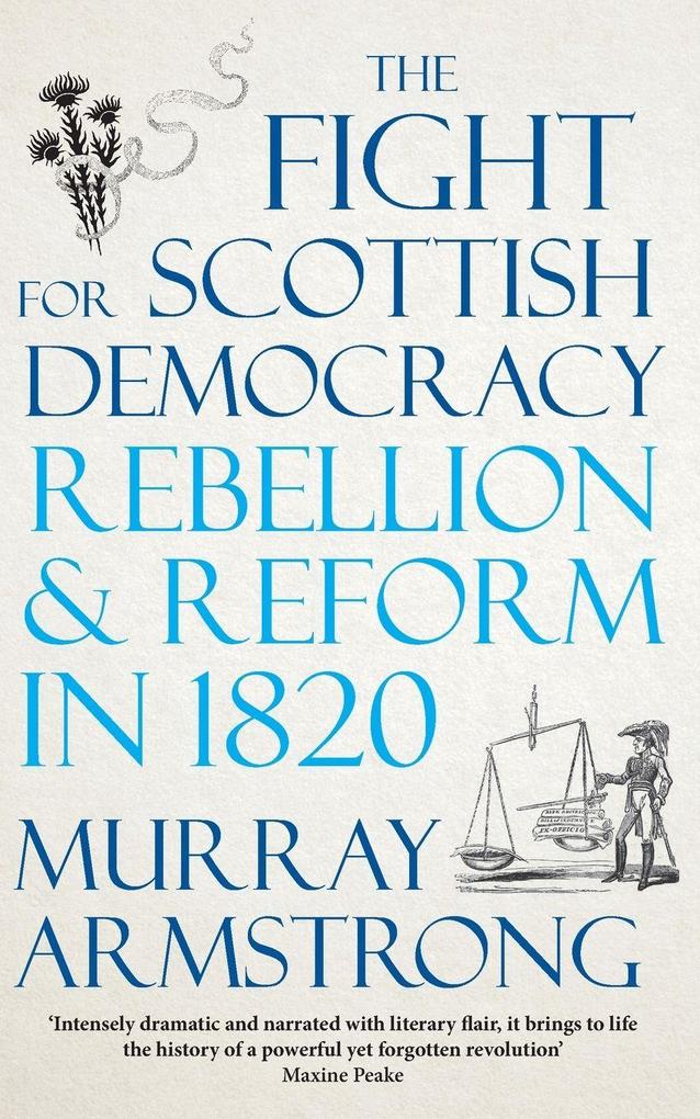 The Fight for Scottish Democracy
