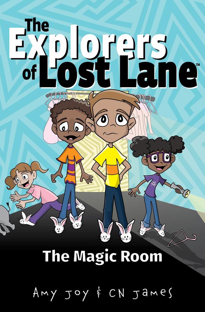 The Magic Room (The Explorers of Lost Lane #1)