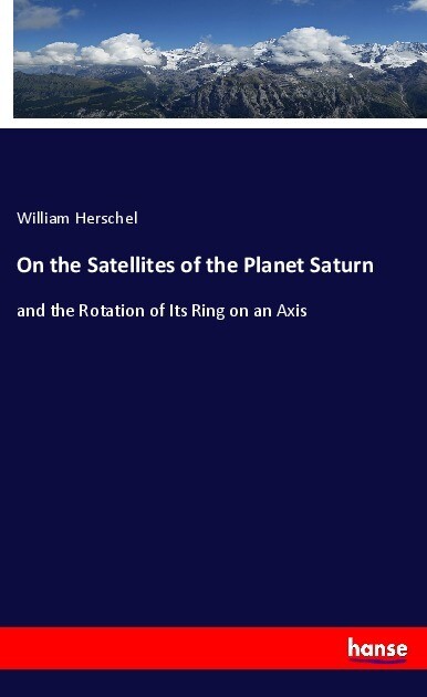 On the Satellites of the Planet Saturn