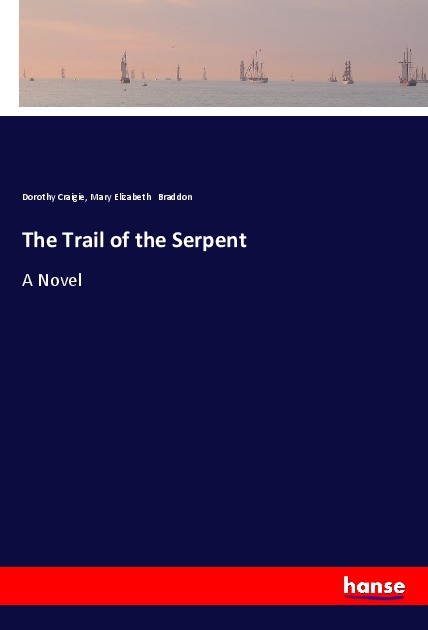 The Trail of the Serpent