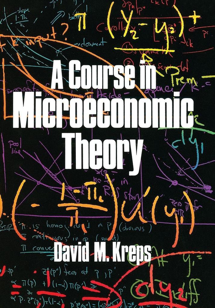 A Course in Microeconomic Theory