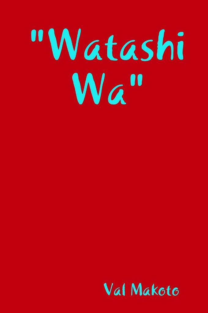'Watashi Wa'