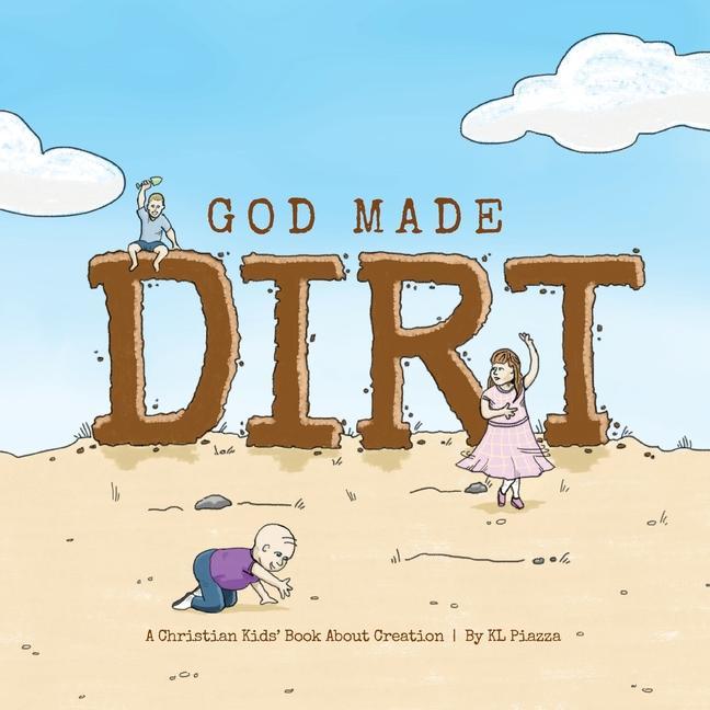 God Made Dirt