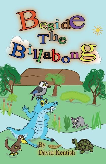 Beside The : The Adventures of Warragul the Bunyip