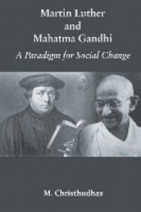 Martin Luther and Mahatma Gandhi