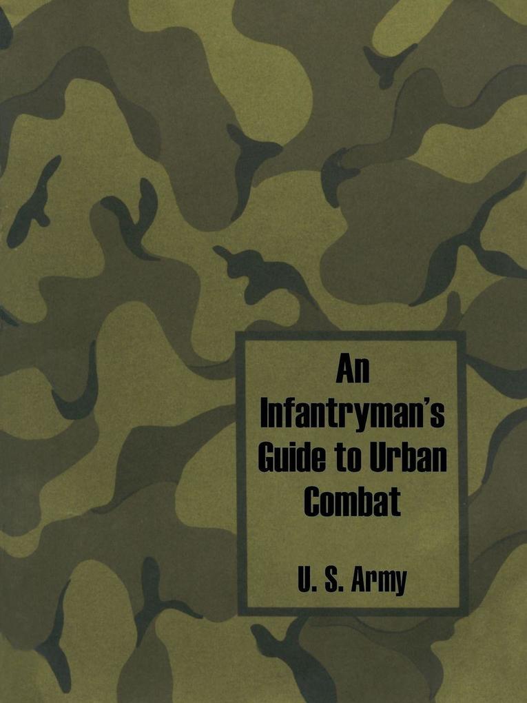 Infantryman's Guide to Urban Combat An