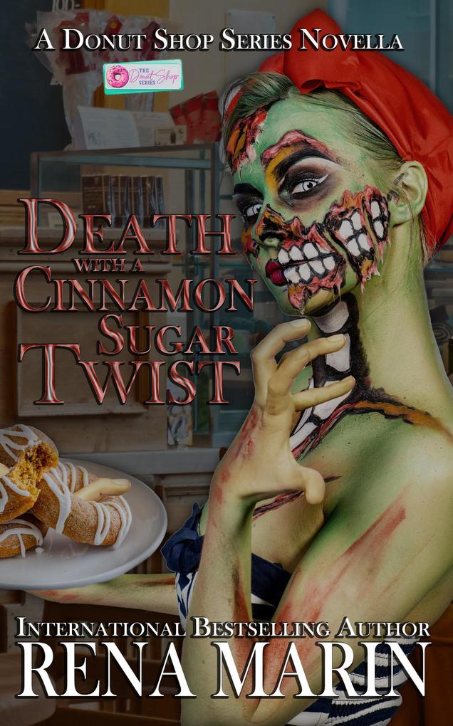 Death with a Cinnamon Sugar Twist