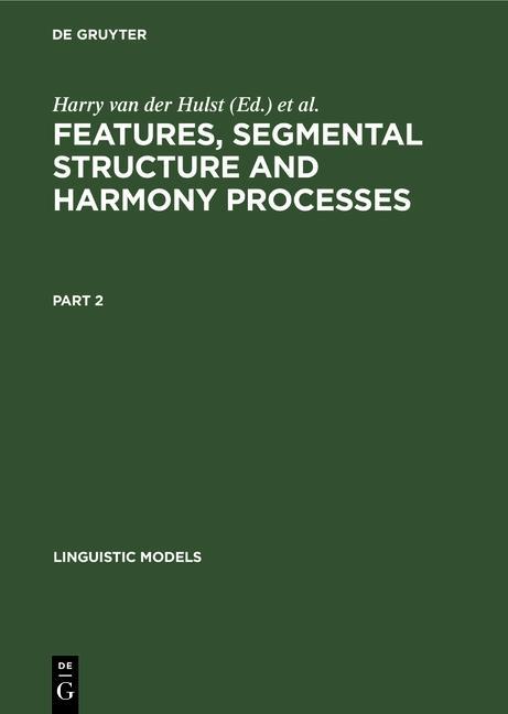 Features Segmental Structure and Harmony Processes. Part 2
