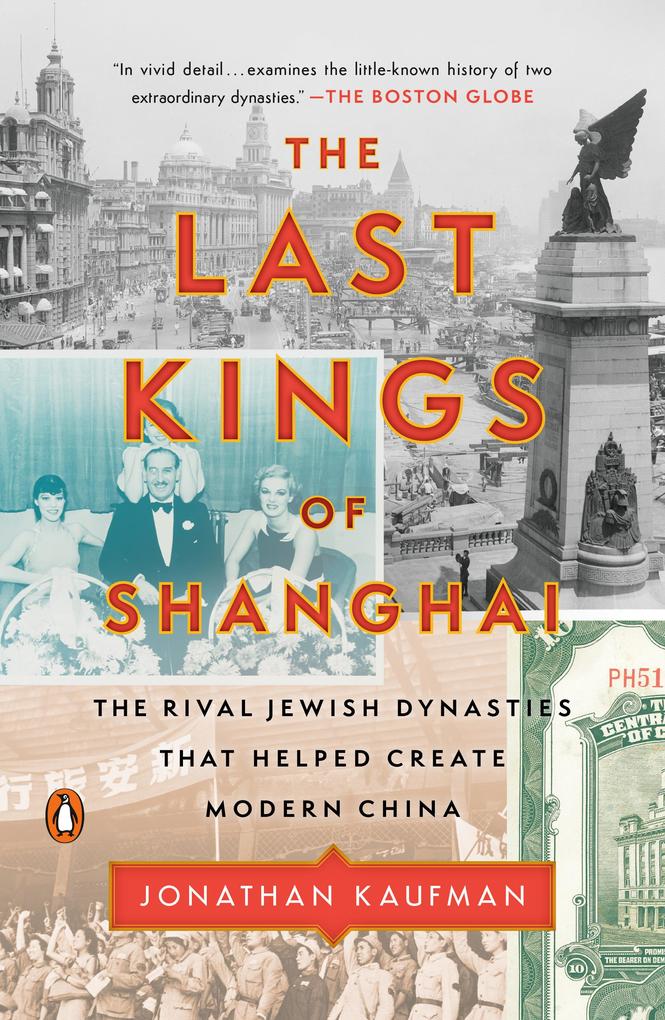 Penguin Publishing Group The Last Kings Of Shanghai