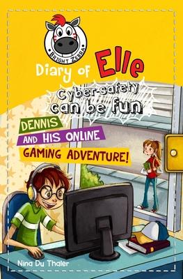 Dennis and his Online Gaming Adventure!