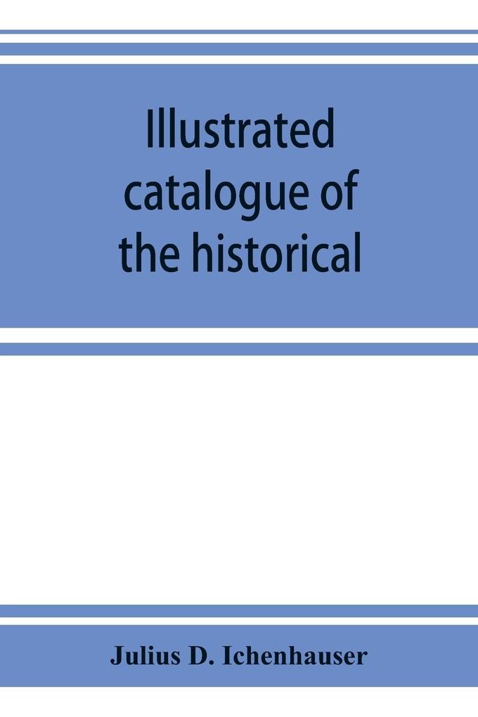 Illustrated catalogue of the historical and world-renowned collection of torture instruments etc.