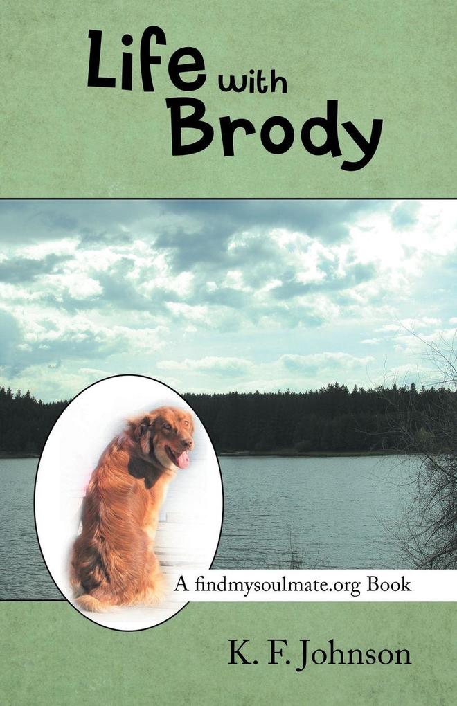 Life with Brody