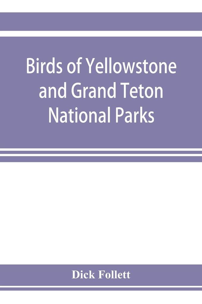 Birds of Yellowstone and Grand Teton National Parks