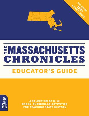 The Massachusetts Chronicles Educator‘s Guide