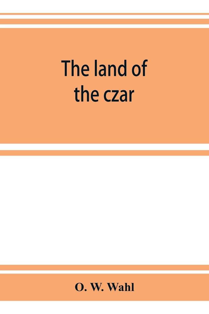 The land of the czar