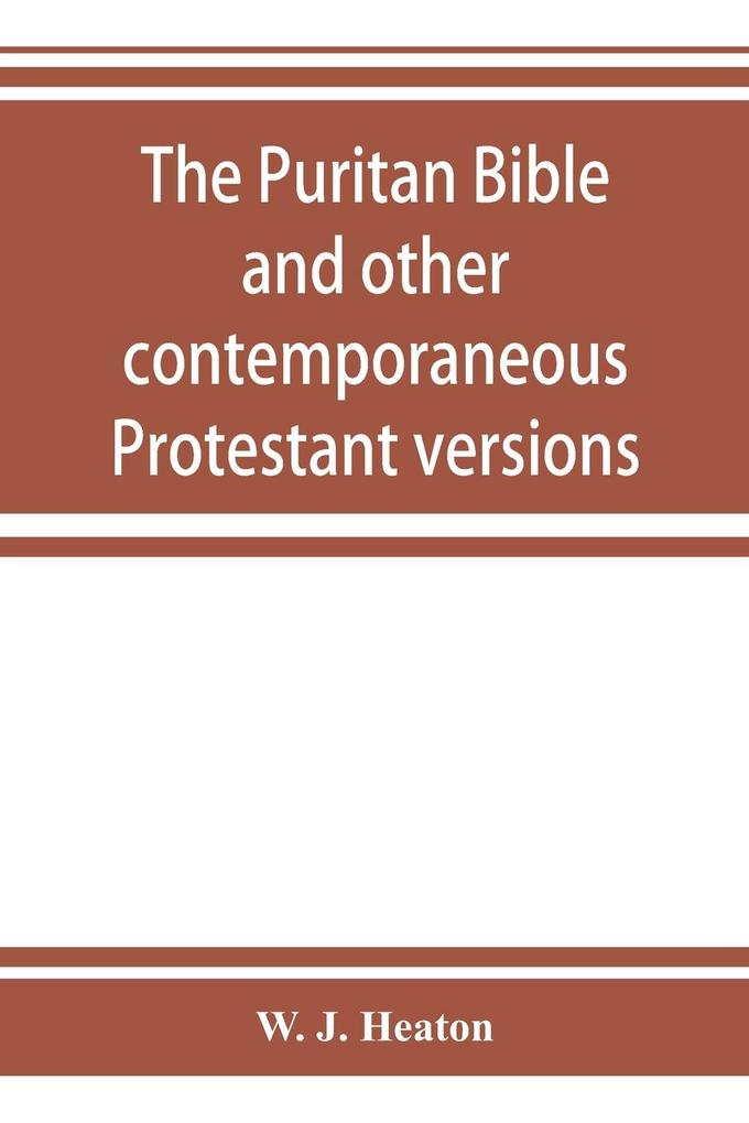 The Puritan Bible and other contemporaneous Protestant versions