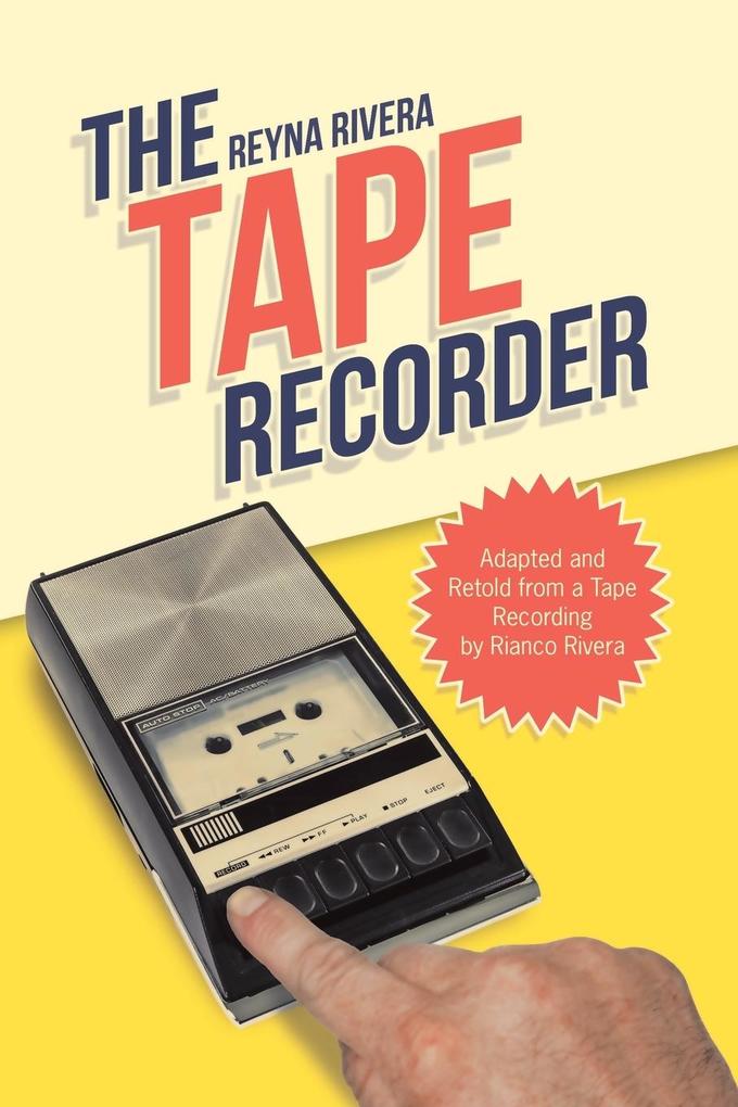 The Tape Recorder